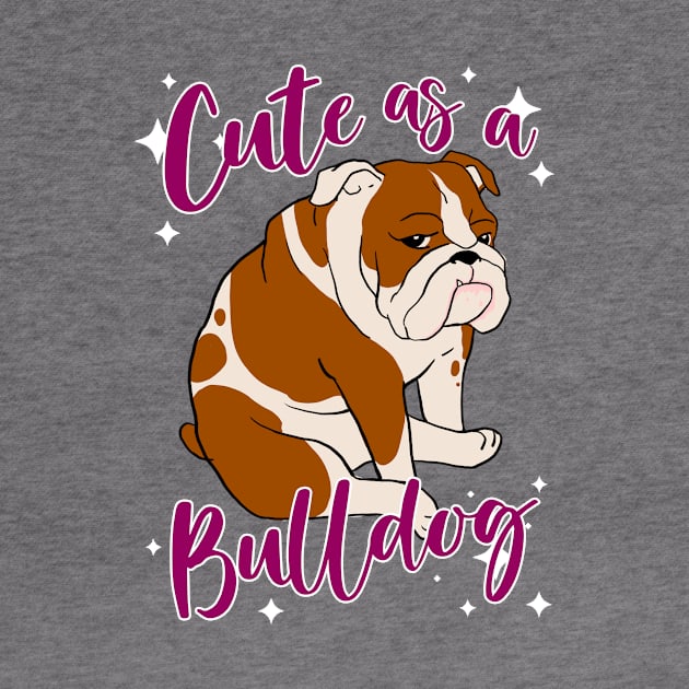 Cute as a Bulldog by ursulalopez